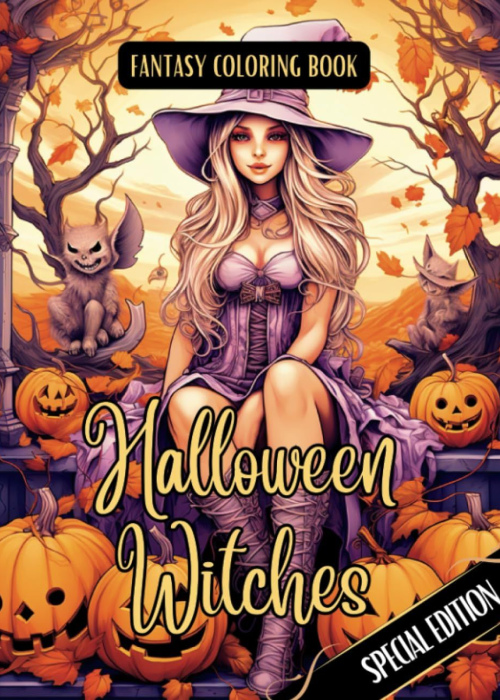 Fantasy Coloring Book Halloween Witches Special Edition: For Adults and Teens | Black Line and Grayscale Coloring Pages of Witches